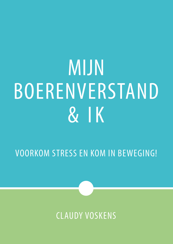 Mijn boerenverstand & ik